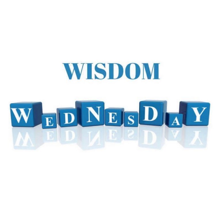 Wisdom Wednesday